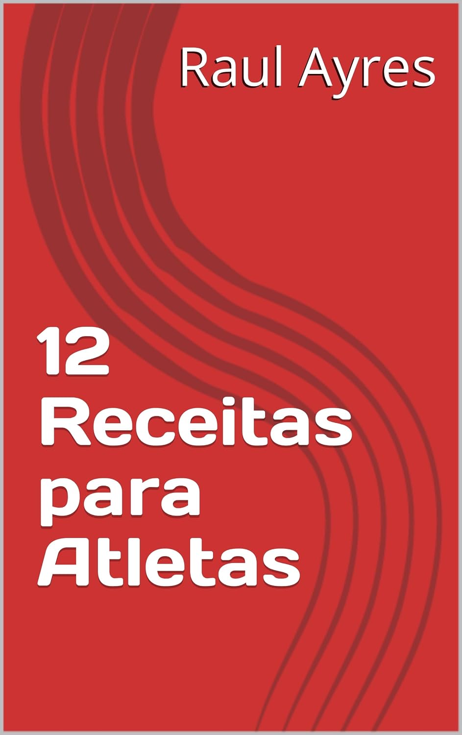 12 Receitas para Atletas baixar livro de graça