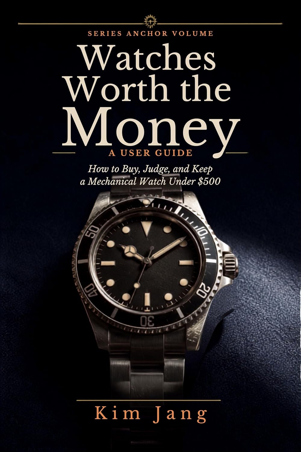Watches Worth the Money: A User Guide: How to Buy, Judge, and Keep a Mechanical Watch Under $500 (English Edition) baixar livro de graça