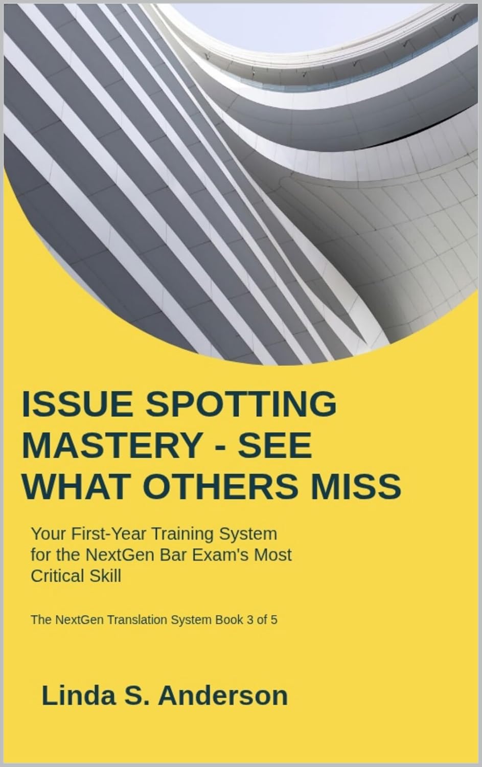 ler totalmente ISSUE SPOTTING MASTERY: SEE WHAT OTHERS MISS: Your First-Year Training System for the NextGen Bar Exam's Most Critical Skill (The NextGen Translation System Book 3) (English Edition)