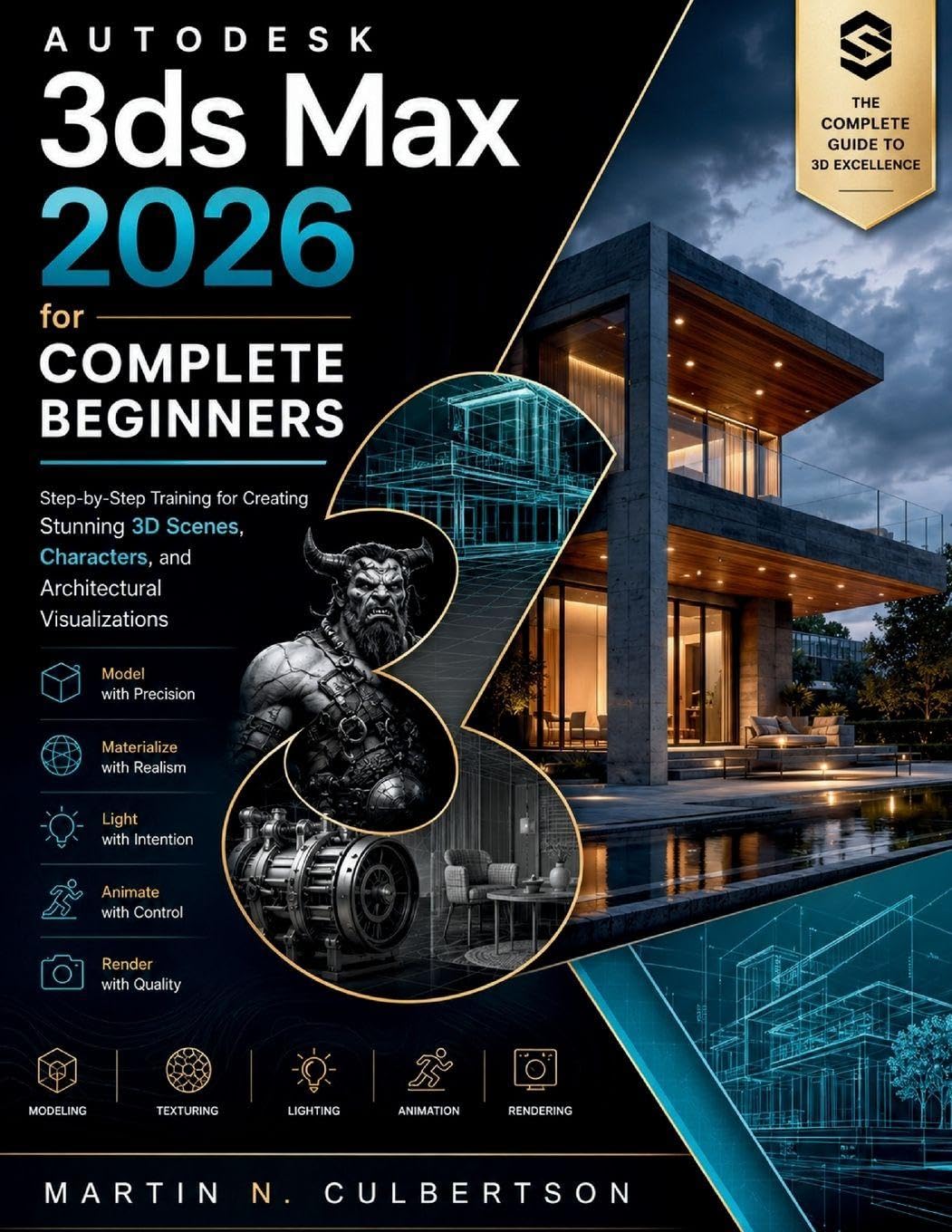 ler totalmente Autodesk 3ds Max 2026 for Complete Beginners: Step-by-Step Training for Creating Stunning 3D Scenes, Characters, and Architectural Visualizations: 11