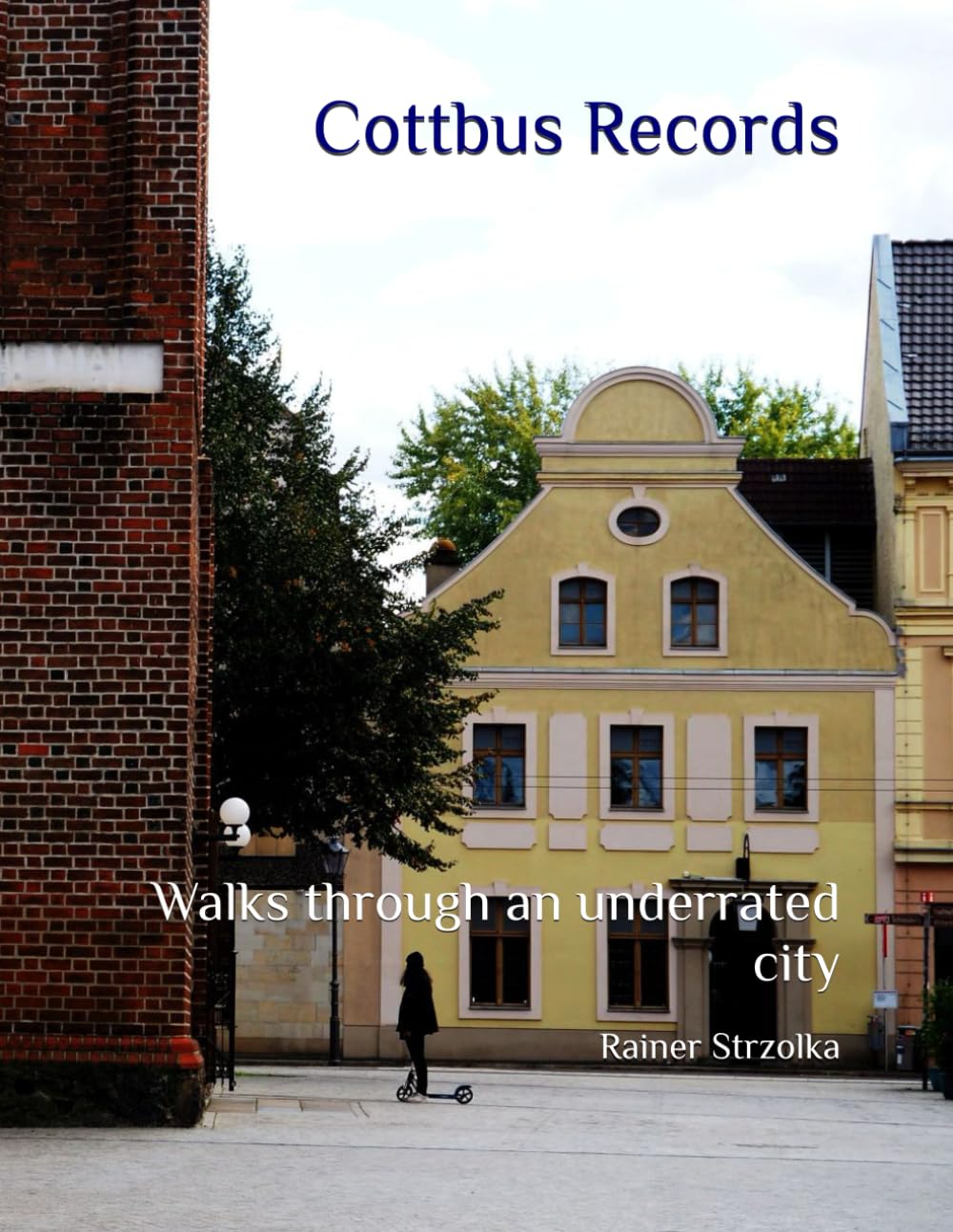 capítulo por capítulo baixar Cottbus Records: Walks through an underrated city (Travelogues. Galerie für Kulturkommunikation Berlin - Reisetagebücher. Galerie für Kulturkommunikation Berlin)