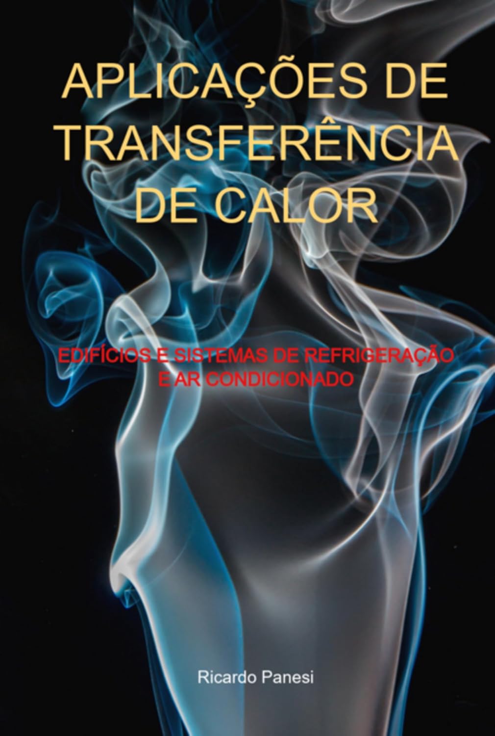Aplicações De Transferência De Calor baixar o livro de graça