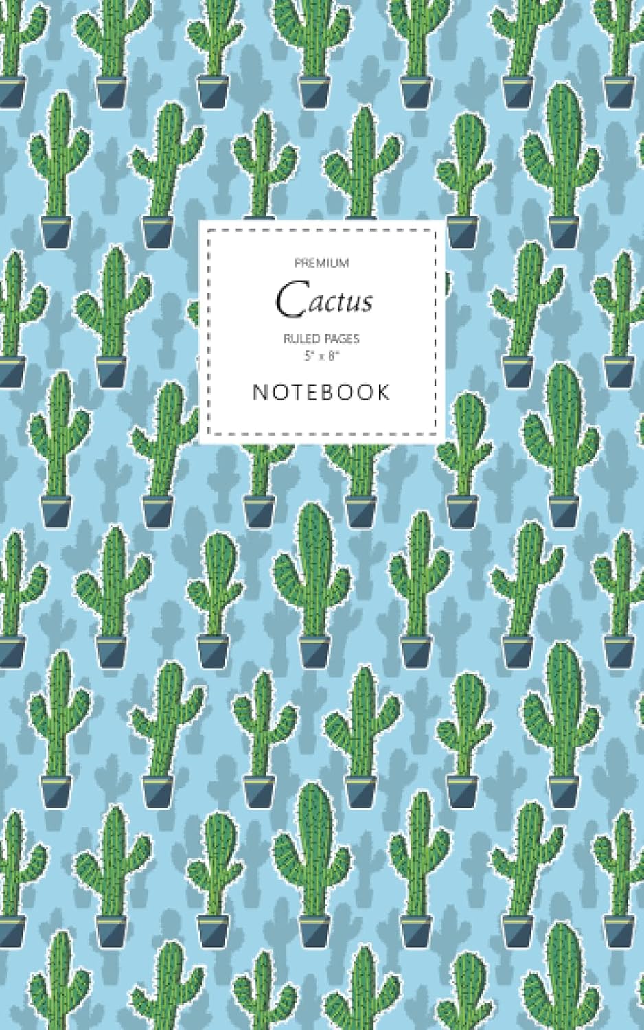 Cactus Notebook - Ruled Pages - 5x8 - Premium: (Saguaro Sky Blue) Fun notebook 96 ruled/lined pages (5x8 inches / 12.7x20.3cm / Junior Legal Pad / Nearly A5) baixar livro de graça