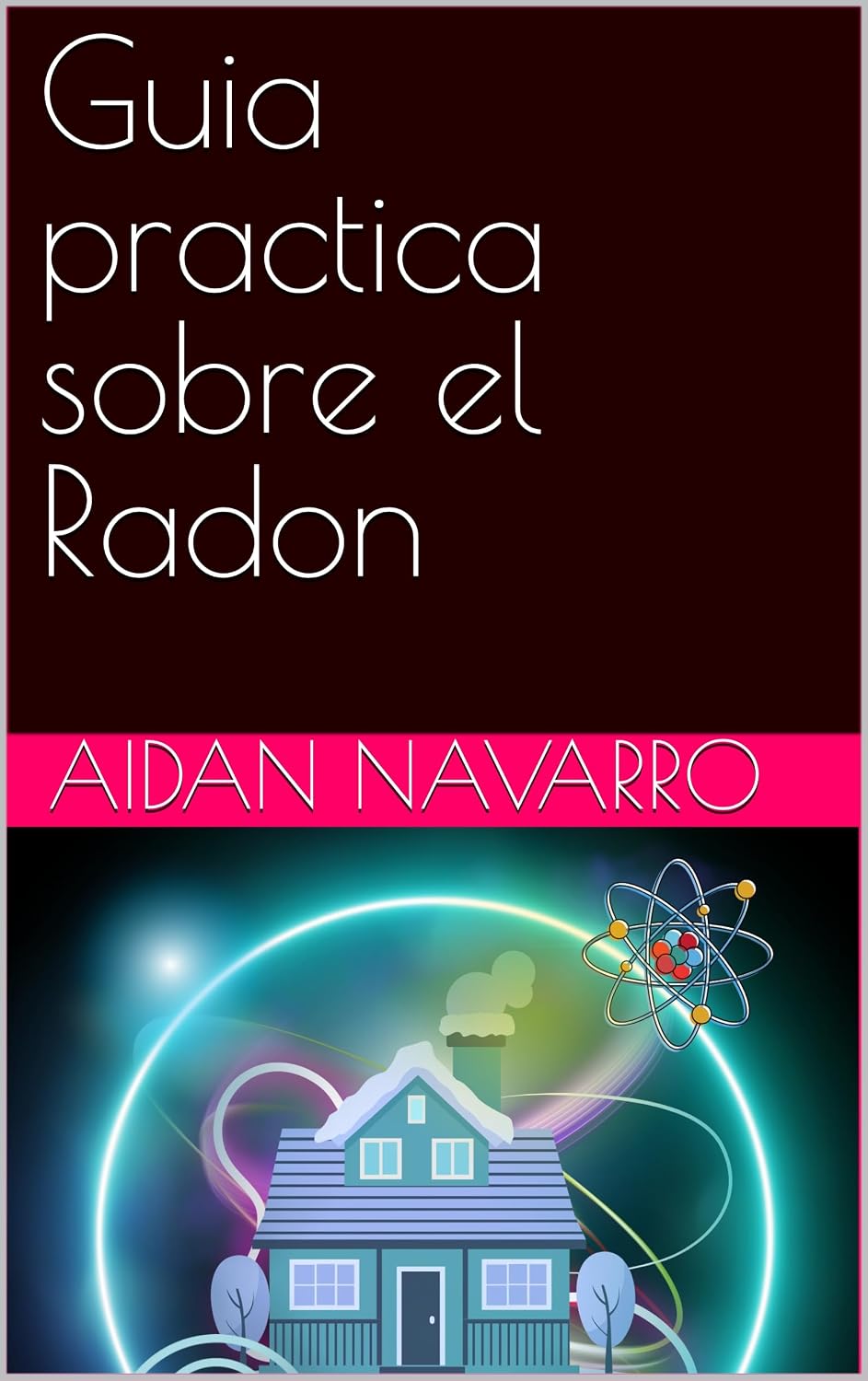 ler totalmente Guia practica sobre el Radon (Spanish Edition)