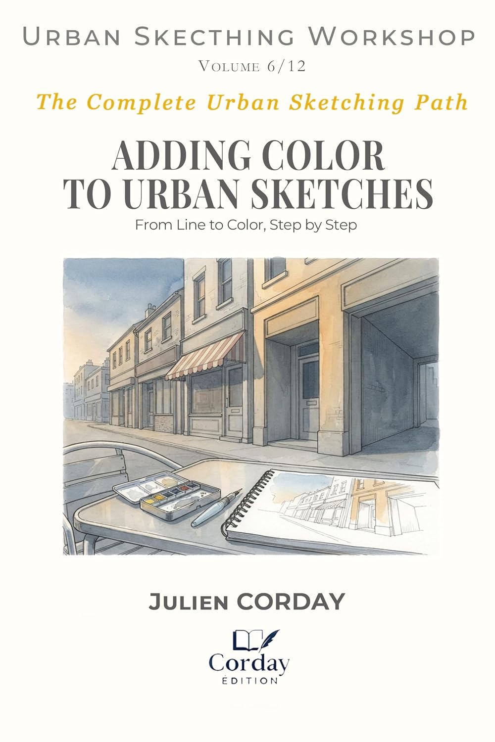 capítulo por capítulo baixar ADDING COLOR TO URBAN SKETCHES: From Line to Color, Step by Step (Drawing Workshop Book 15) (English Edition)