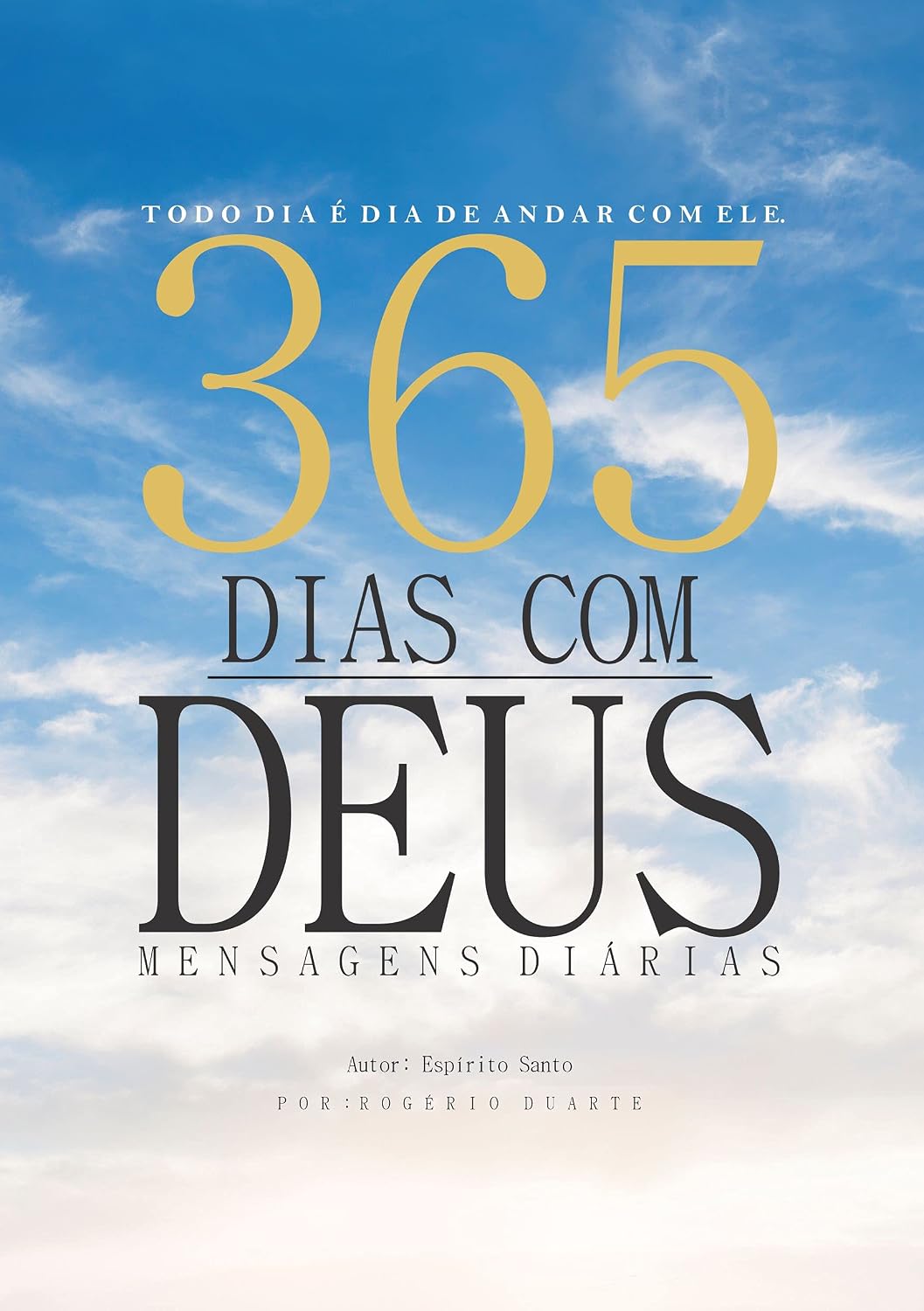 365 Dias com Deus: Todo dia é dia de andar com Ele (Devocionais Livro 1) baixar o livro de graça