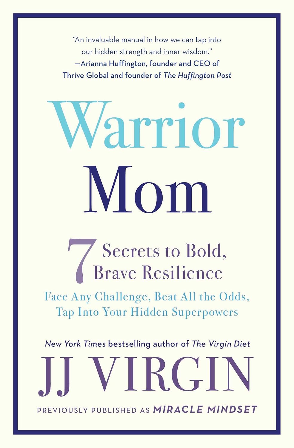 Warrior Mom: 7 Secrets to Bold, Brave Resilience baixar o livro de graça