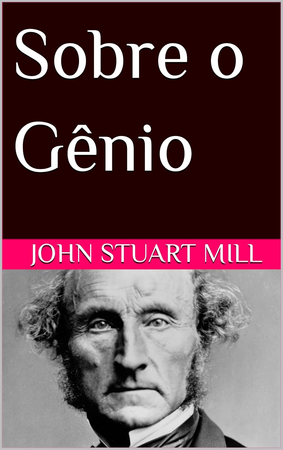 ler totalmente Sobre o Gênio (Traduções inéditas de John Stuart Mill)