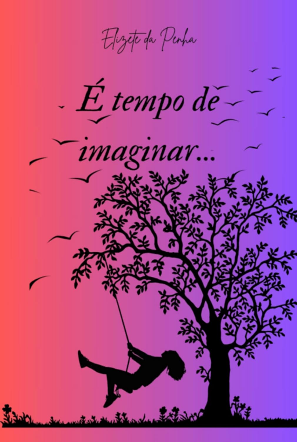 ler totalmente É Tempo De Imaginar...