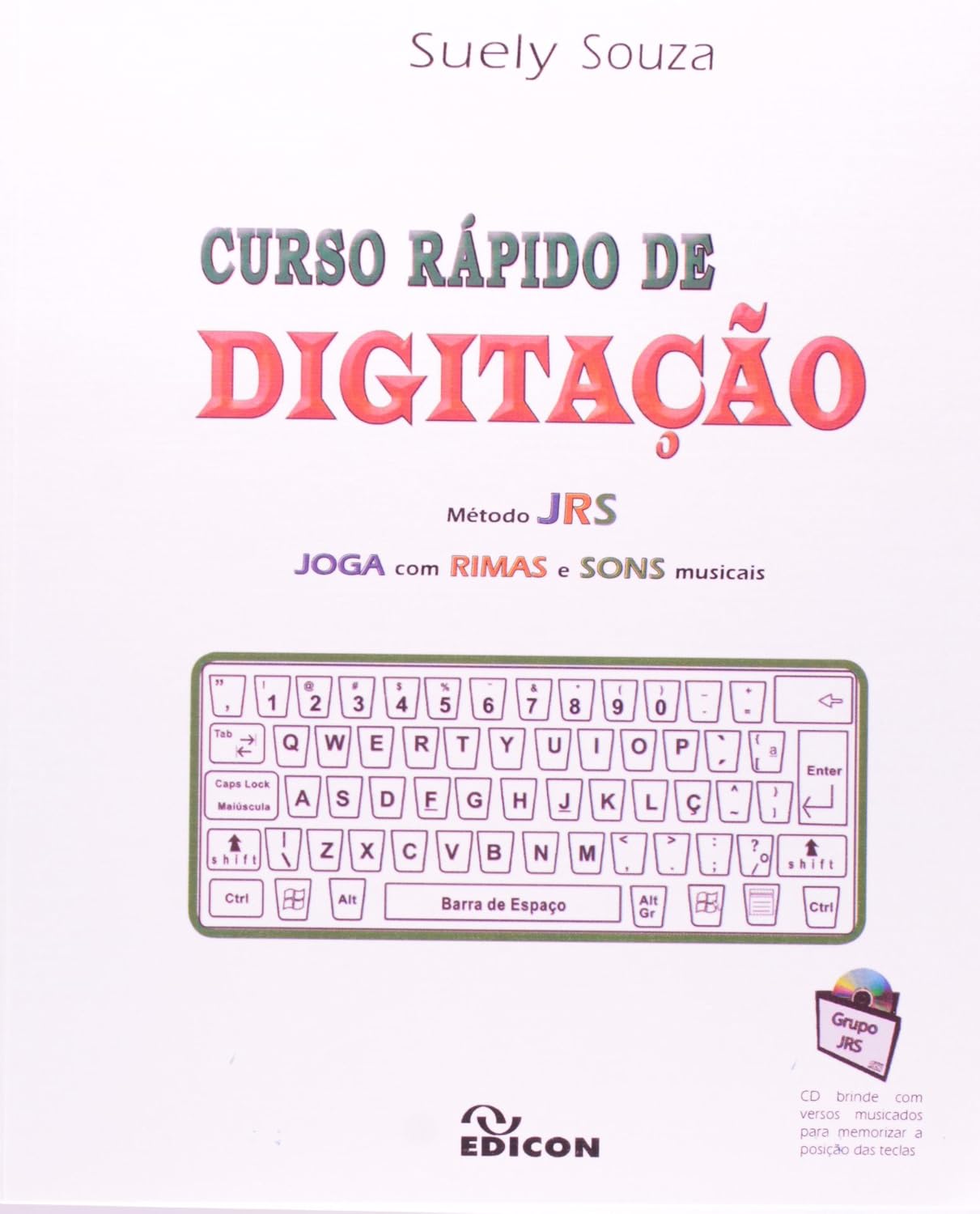 capítulo por capítulo baixar Curso Rápido de Digitação. Método JRS. Joga com Rimas e Sons Musicais