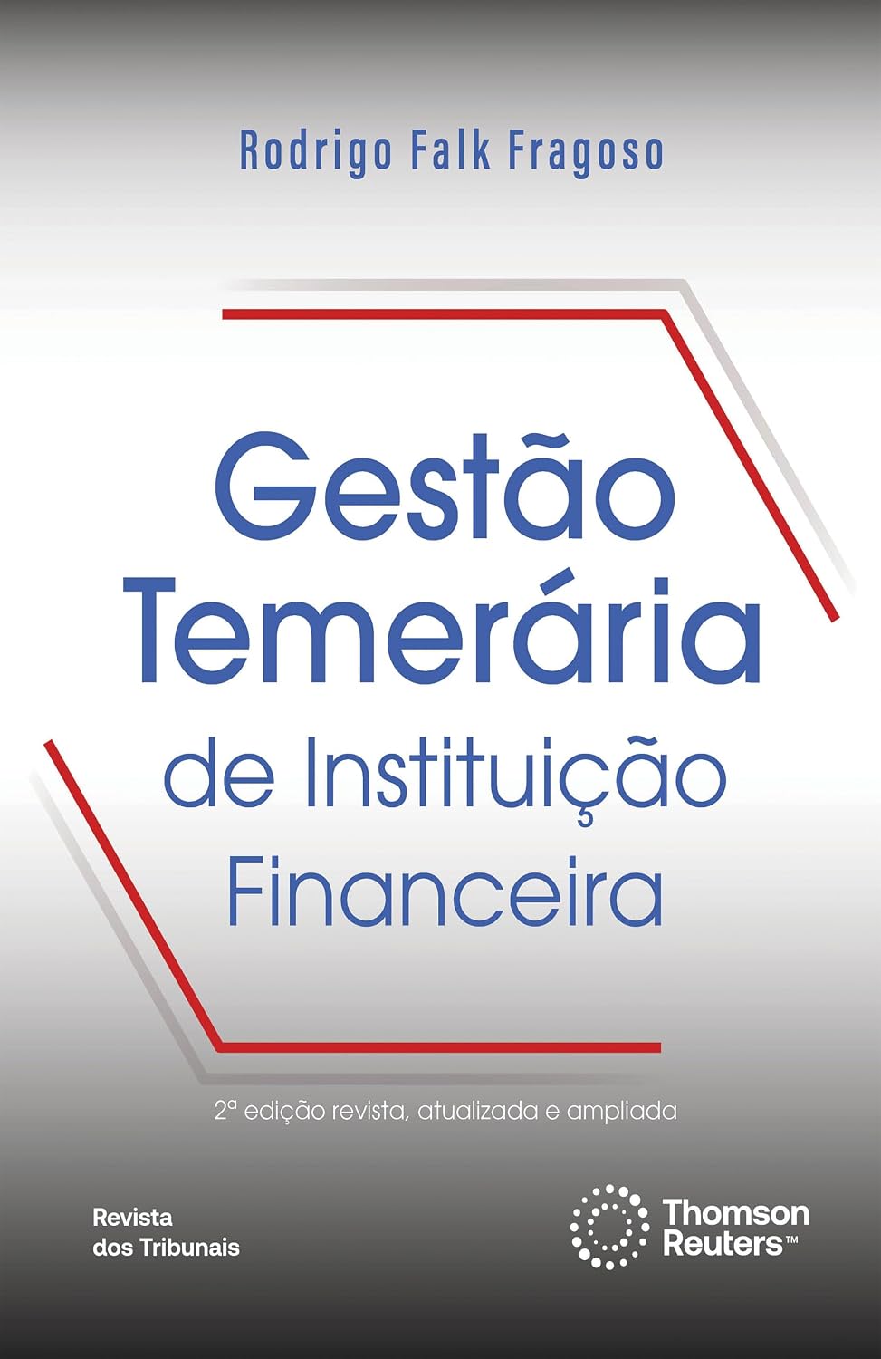 ler totalmente Gestão Temerária de Instituição Financeira 2º edição