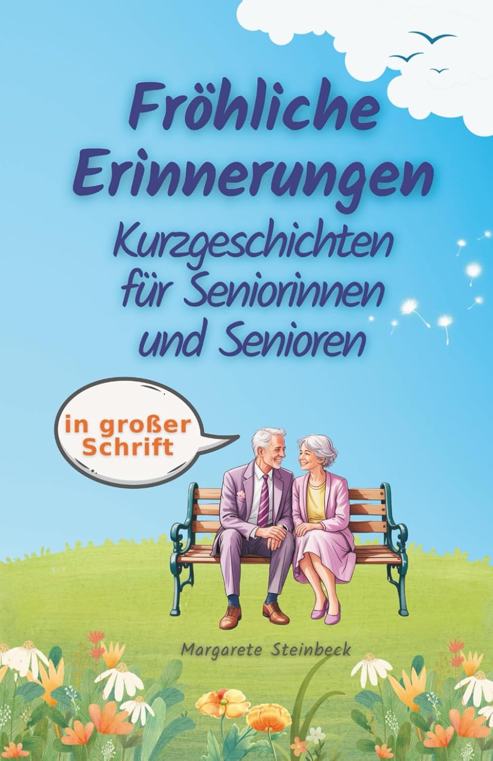 ler totalmente Fröhliche Erinnerungen. Kurzgeschichten für Seniorinnen und Senioren in großer Schrift: Humorvolle 10-Minuten-Lektüren für ein aktives Gedächtnis.... Seniorengeschenk (German Edition)