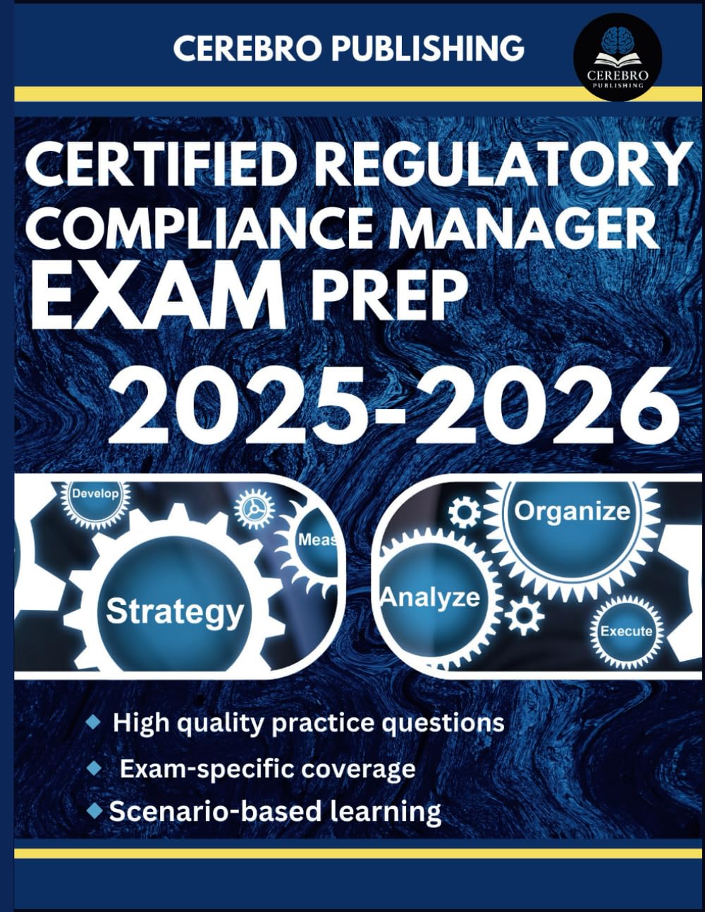 capítulo por capítulo baixar CERTIFIED REGULATORY COMPLIANCE MANAGER EXAM PREP 2025-2026: 350+ Practice Questions, Detailed Answer Explanations, and Prep Insights