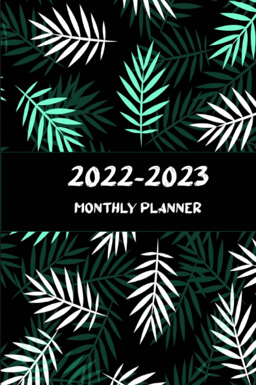 capítulo por capítulo baixar 2022-2023 Monthly Planner: Tropical Leaves 2 Year Calendar Planner Schedule and Organizer - 24 Months | January 2022 to December 2023