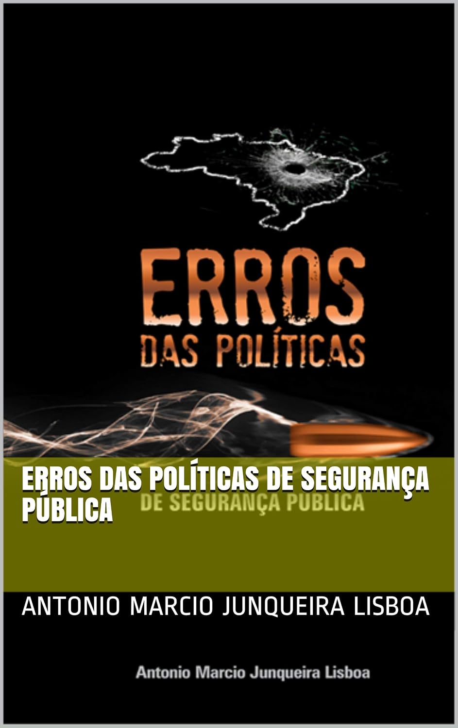ERROS DAS POLÍTICAS DE SEGURANÇA PÚBLICA baixar o livro de graça