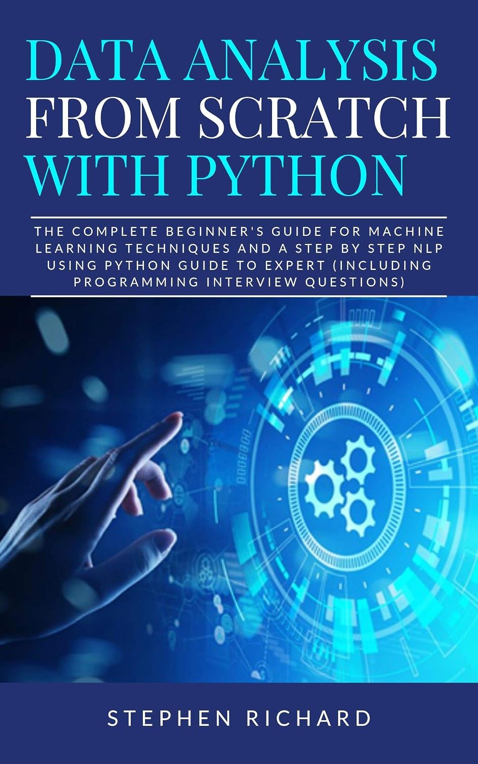 ler totalmente Data Analysis from Scratch with Python: The Complete Beginner's Guide for Machine Learning Techniques and A Step By Step NLP using Python Guide To Expert... Interview Questions) (English Edition)
