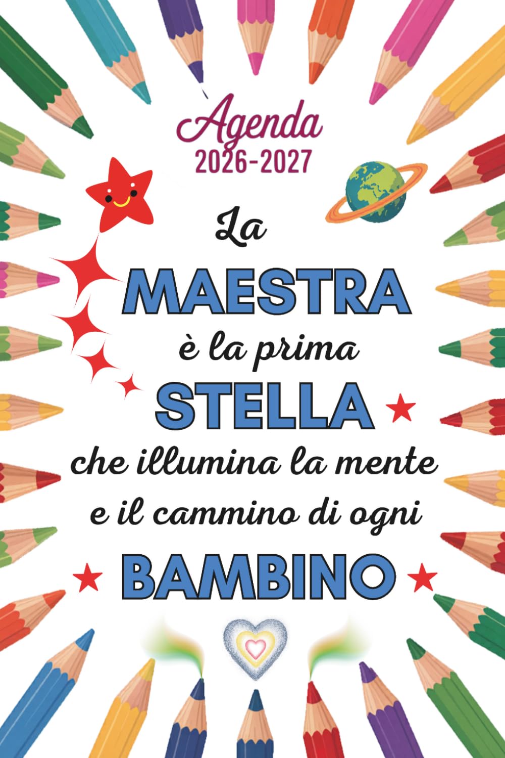 La maestra é la prima stella - Agenda 2026/2027: Regalo maestre fine anno | Diario settimanale da AGOSTO a LUGLIO | Per insegnante di scuola elementare e dell'asilo. (Italian Edition) baixar o livro de graça
