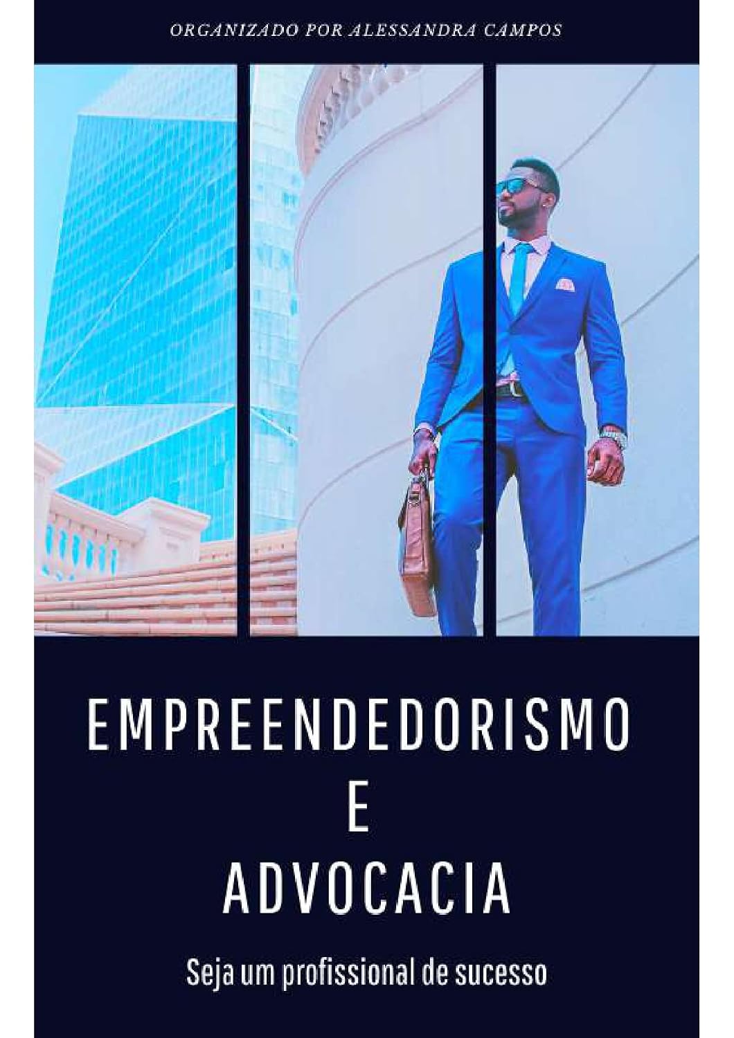 ler totalmente Empreendedorismo e Advocacia: Para bacharéis e advogados