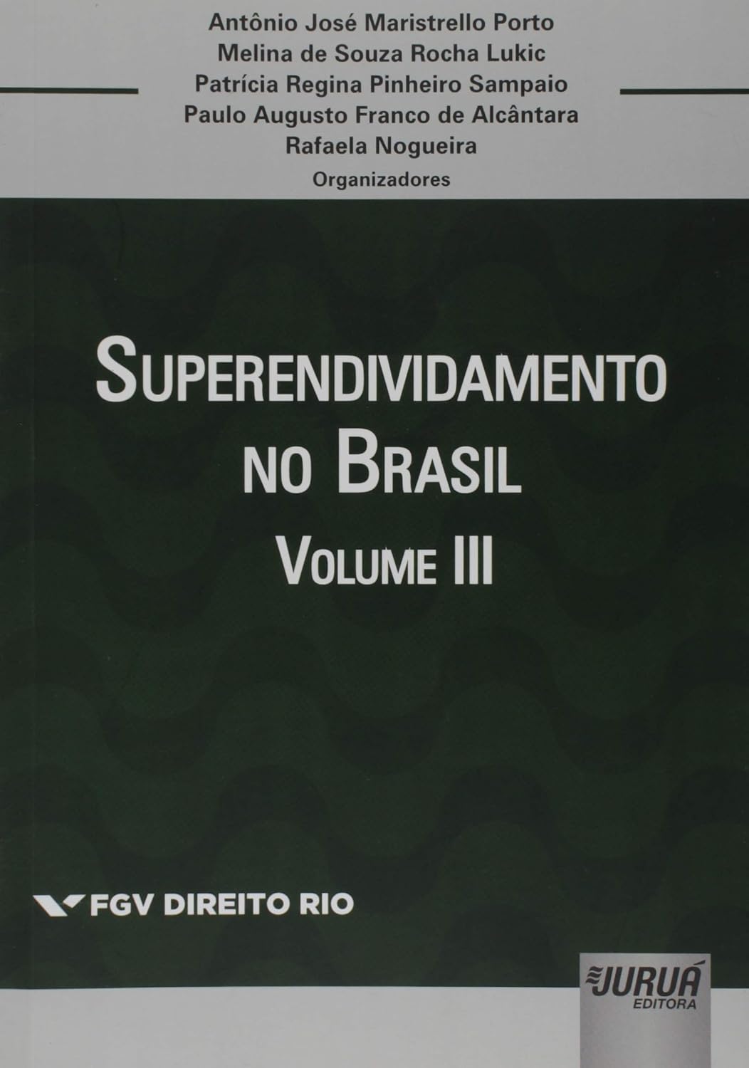 capítulo por capítulo baixar Superendividamento no Brasil - Volume III: Coleção FGV Direito Rio