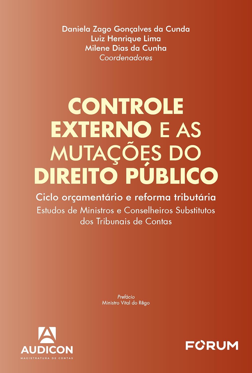ler totalmente Controle externo e as mutações do direito público: ciclo orçamentário e reforma tributária. Estudos de ministros e conselheiros substitutos dos Tribunais de Contas