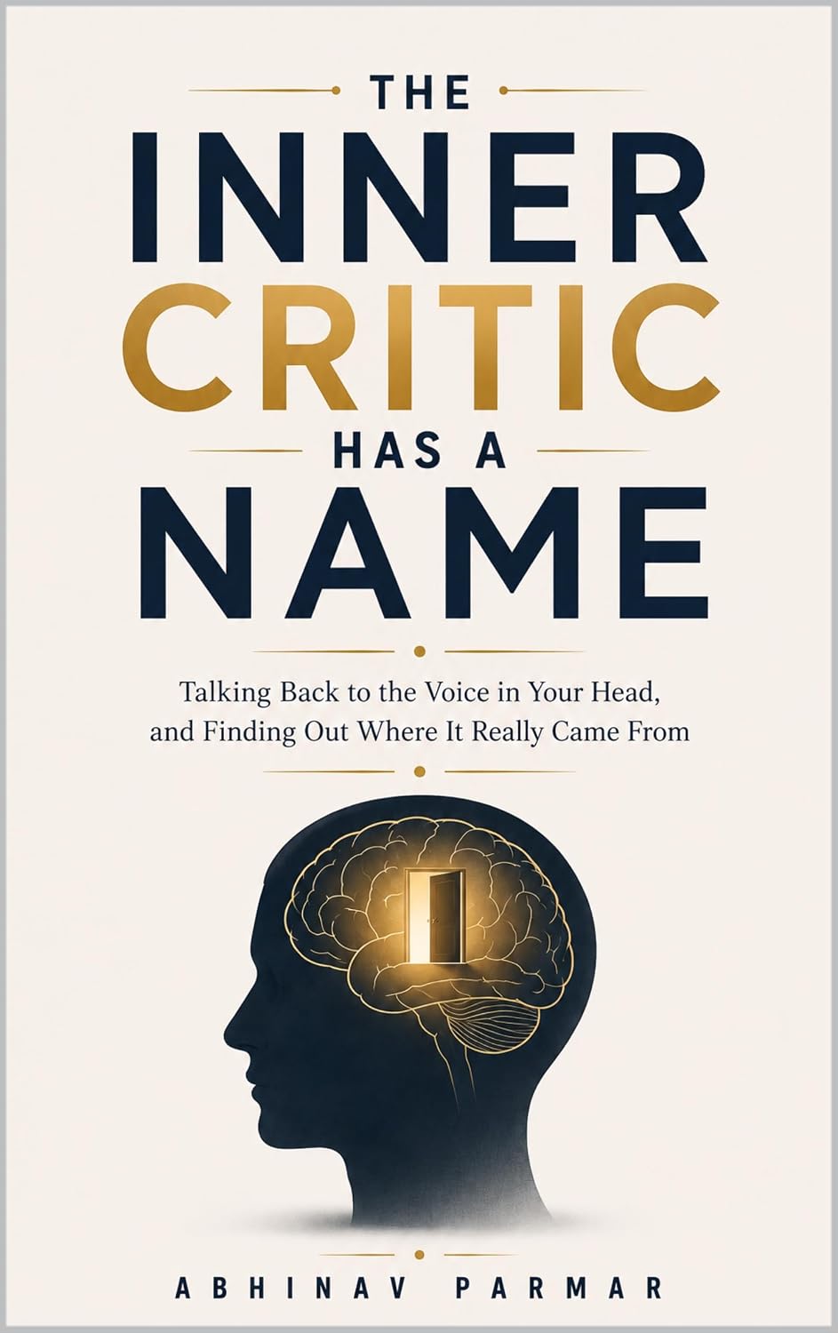 ler totalmente The Inner Critic Has a Name: A Practical Guide to Quieting Your Inner Critic, Mastering Self-Doubt, and Reclaiming Inner Success at Work and in Life (English Edition)