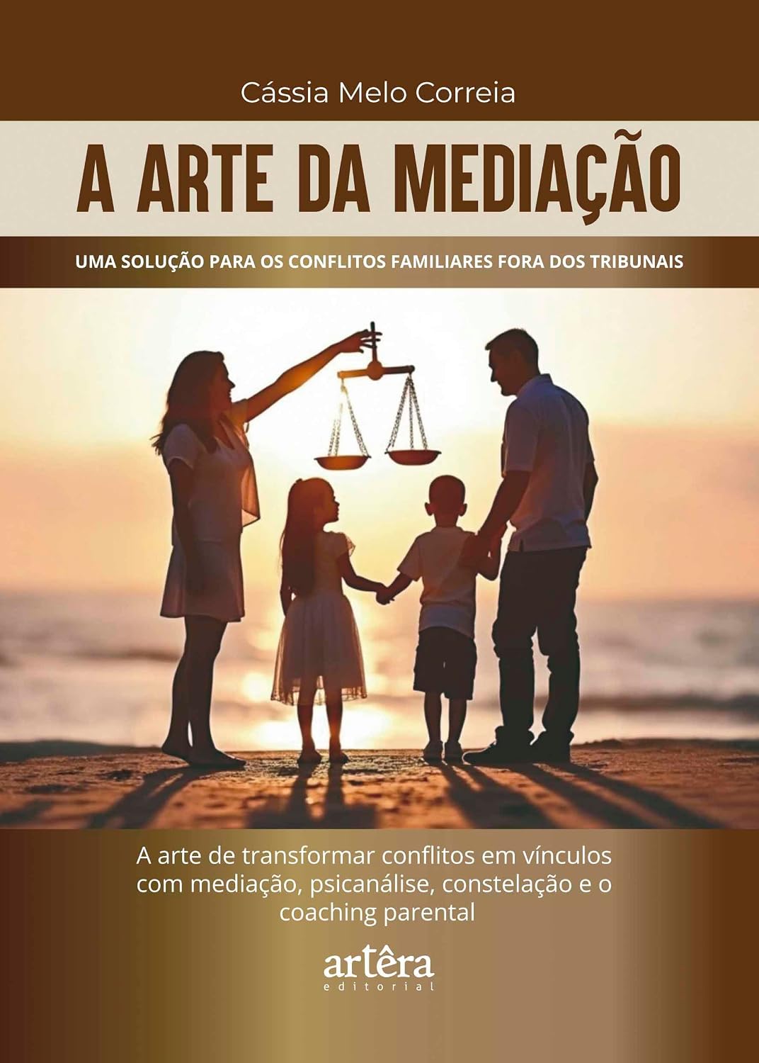 A Arte da Mediação: Uma Solução para os Conflitos Familiares Fora dos Tribunais baixar livro de graça