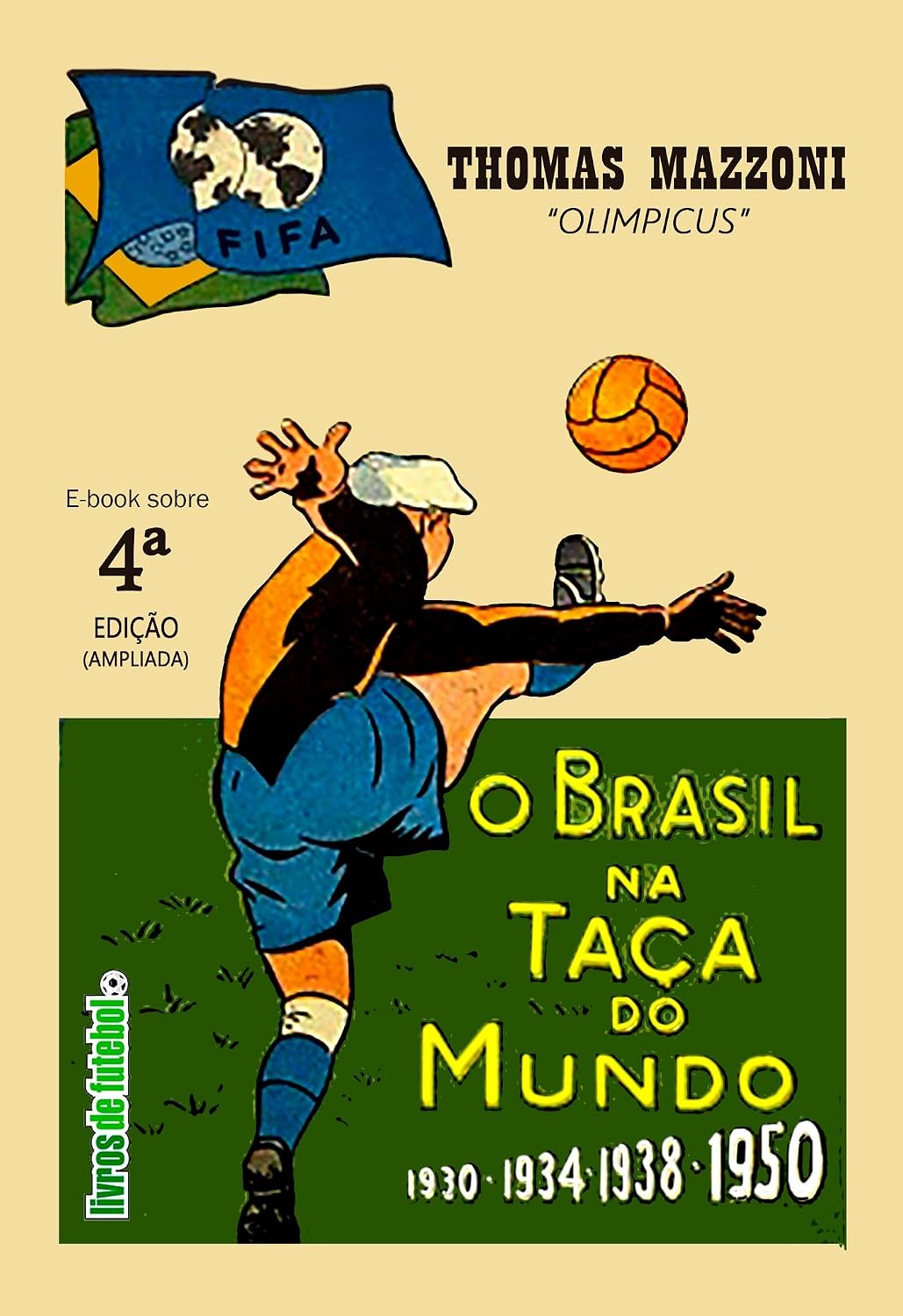 capítulo por capítulo baixar O Brasil na Taça do Mundo, 1938