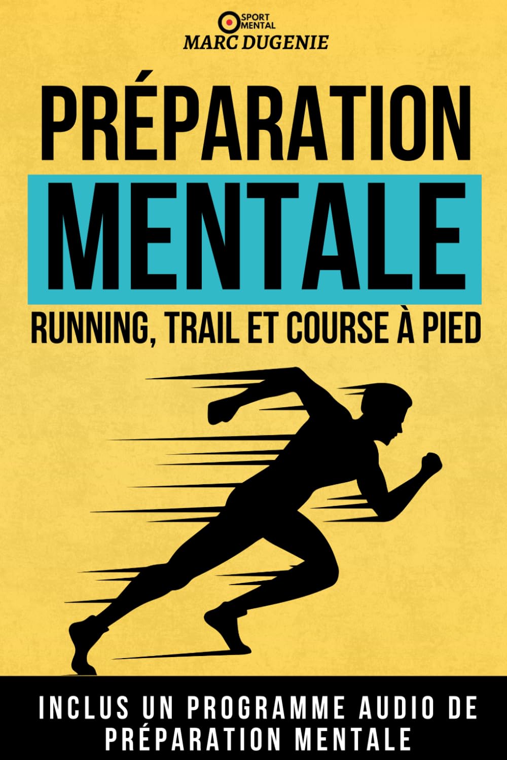 Running, trail et course à pied: Accepter la douleur, rester motivé sur le long terme et gérer le stress grâce à la préparation mentale appliquée au running (Le mental dans le sport) (French Edition) baixar o livro de graça