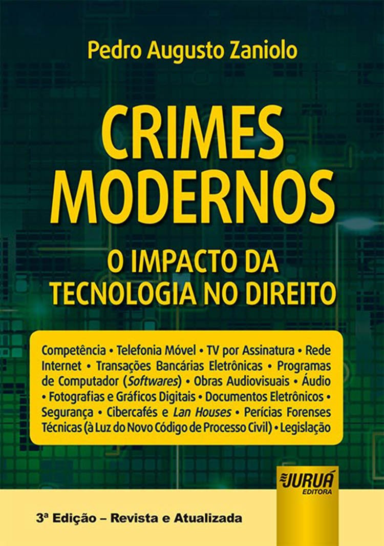 Crimes Modernos: O Impacto da Tecnologia no Direito