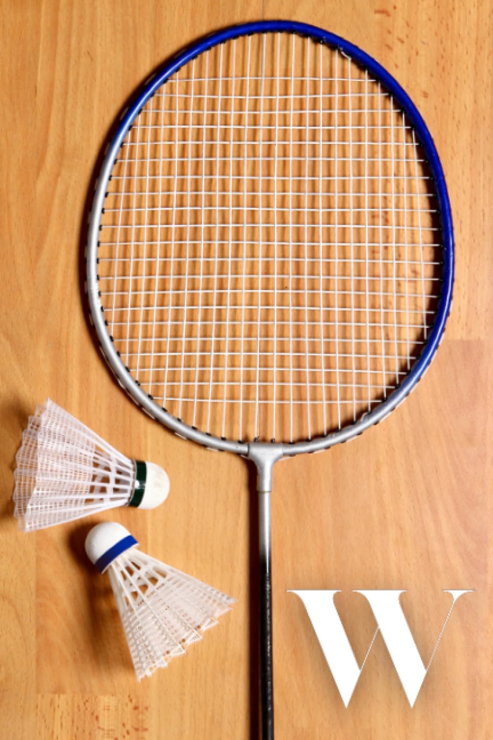 capítulo por capítulo baixar W: Badminton Game Sport Themed Initial Monogram Letter "W" Personalized Name Lined Notebook/Journal/Diary for Writing Notes
