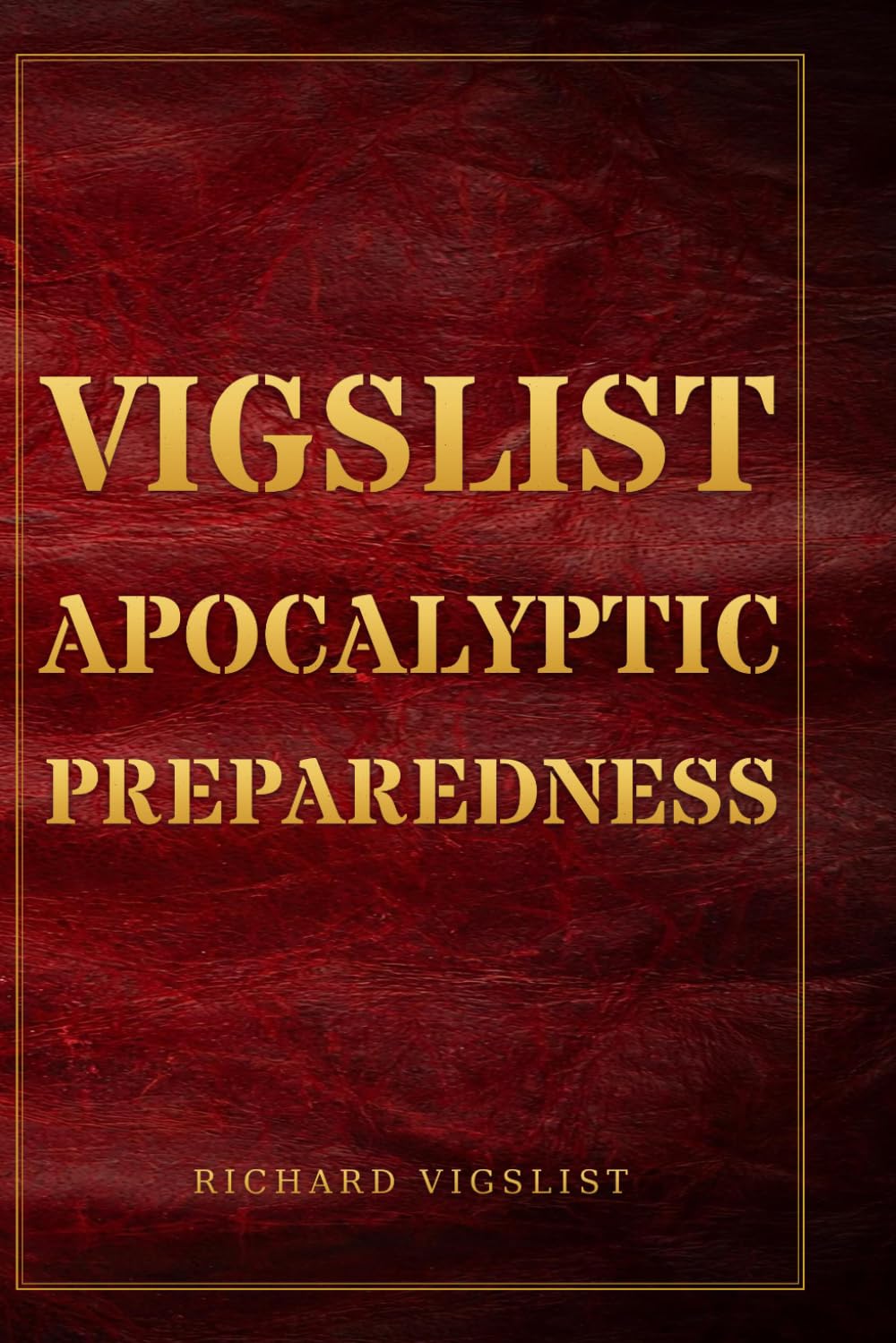 Vigslist Apocalyptic Preparedness baixar livro de graça