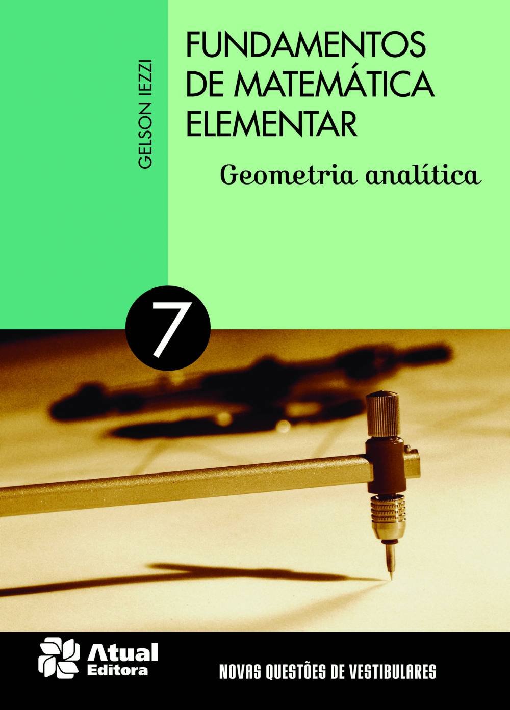 Fundamentos de matemática elementar - Volume 7: Geometria analítica