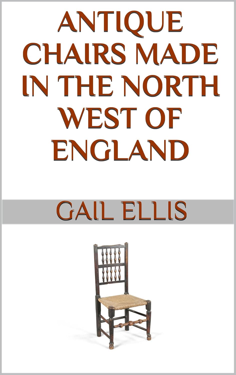 ler totalmente Antique Chairs Made in the North West of England (English Edition)