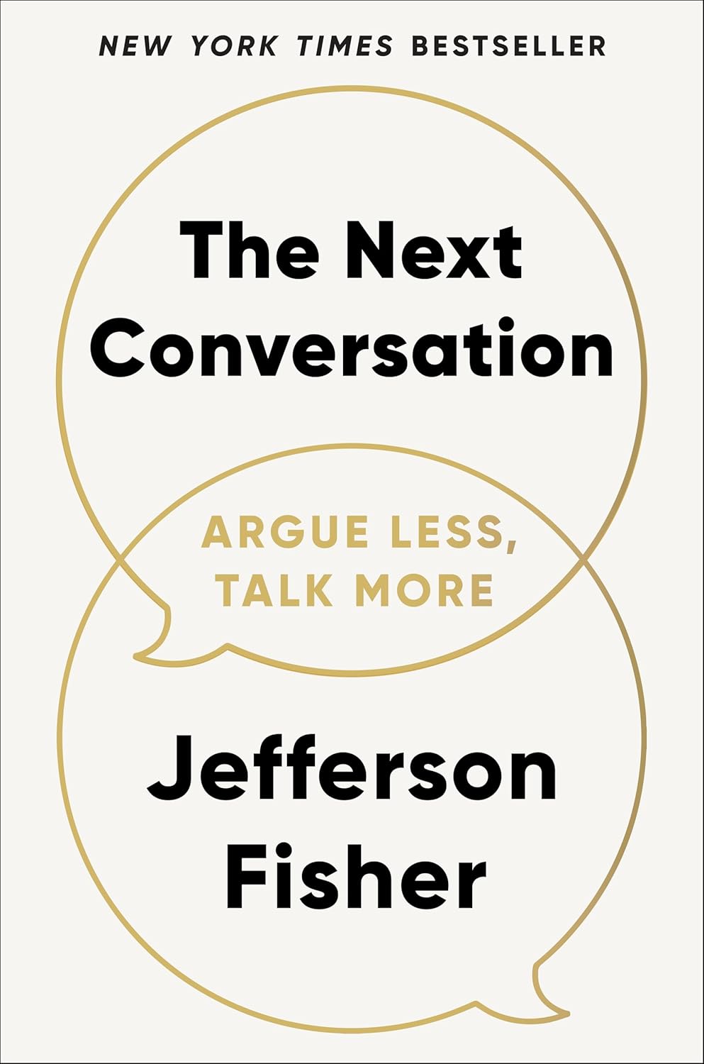 The Next Conversation: Argue Less, Talk More baixar o livro de graça