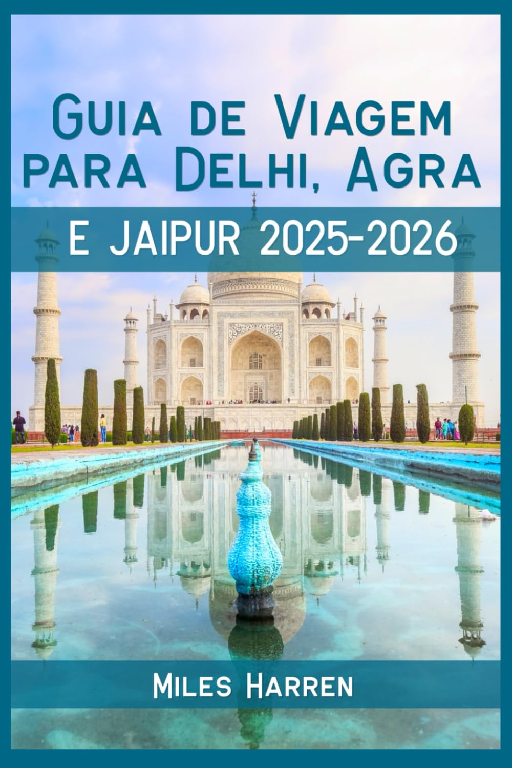 capítulo por capítulo baixar Guia de Viagem Delhi, Agra e Jaipur 2025–2026: Explore o Triângulo Dourado da Índia com um Orçamento, Dicas Locais, Itinerários e Joias Escondidas para Viajantes Inteligentes