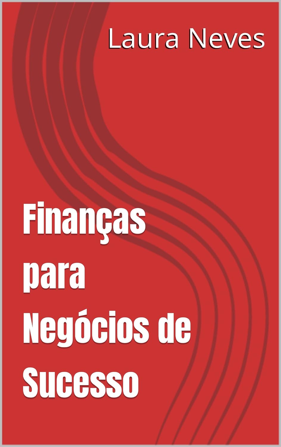 Finanças para Negócios de Sucesso baixar livro de graça