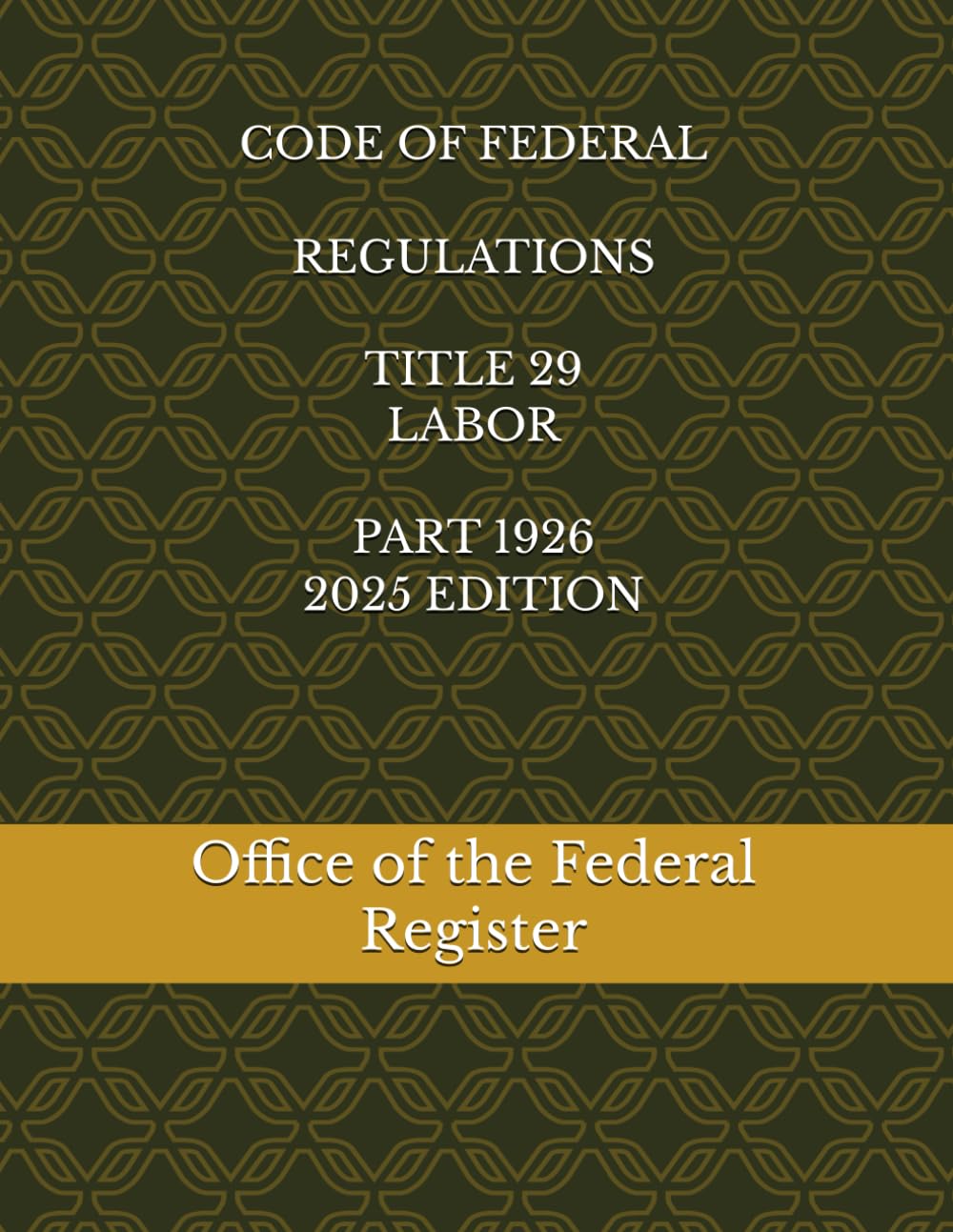 CODE OF FEDERAL REGULATIONS TITLE 29 LABOR PART 1926 2025 EDITION baixar o livro de graça