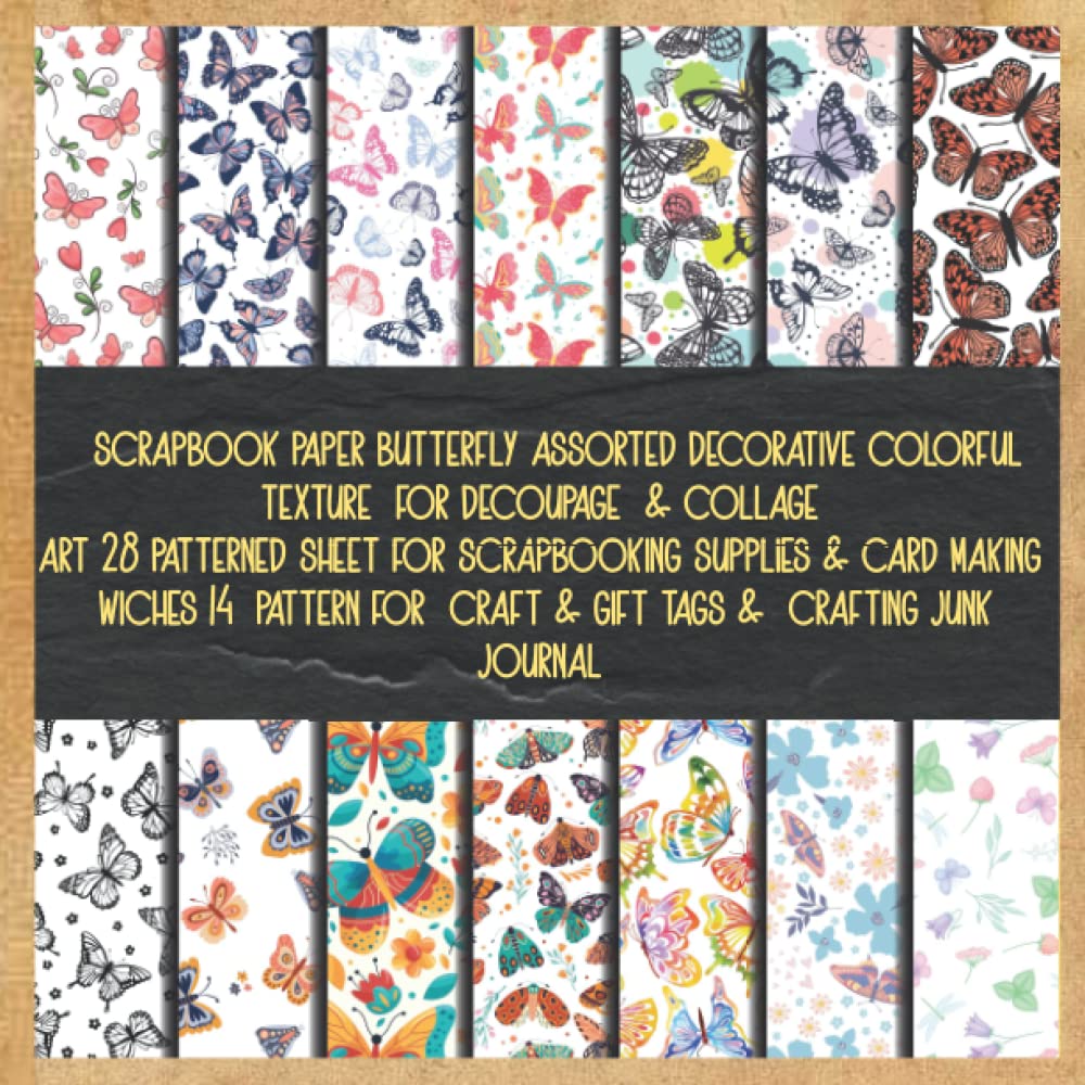 scrapbook paper butterfly assorted decorative colorful texture for decoupage & collage art 28 patterned sheet for scrapbooking supplies & card... craft & gift tags & crafting junk journal baixar o livro de graça