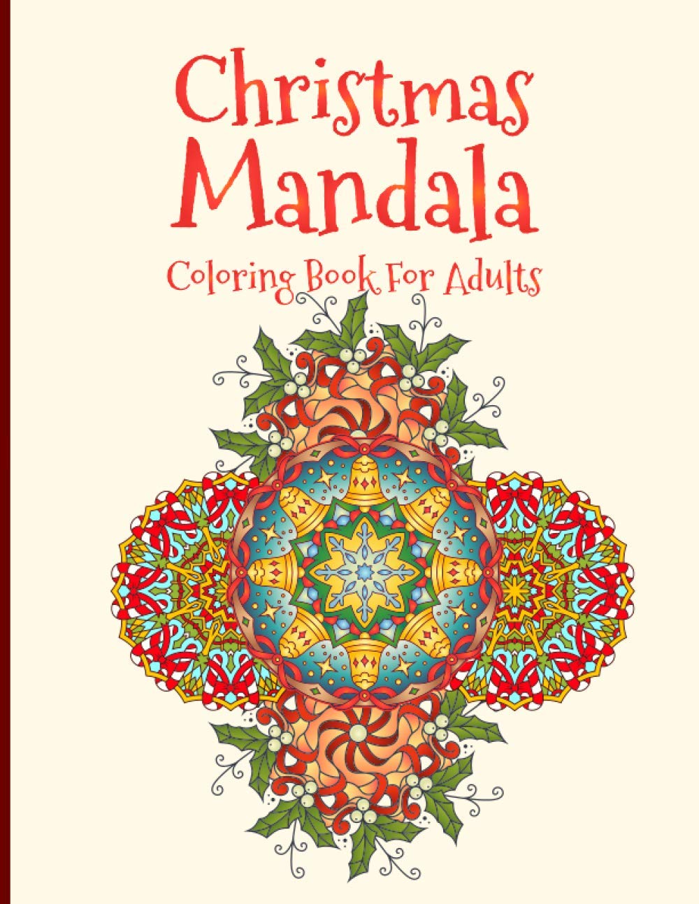 capítulo por capítulo baixar Christmas Mandala Coloring Book For Adults: Coloring Pages Of Christmas Mandala Art Snowmen Santa Festive Decorations Cute Winter Animals Flower Wreaths and More!