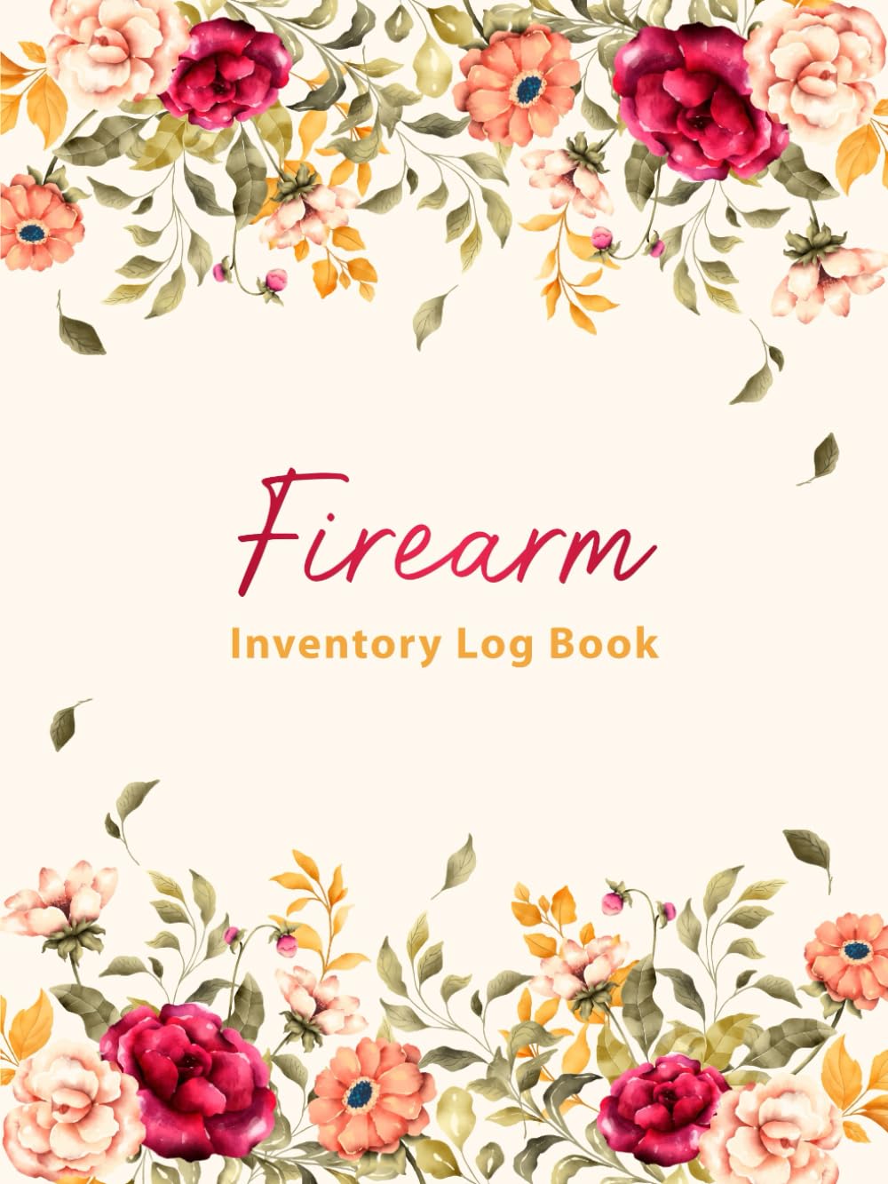 ler totalmente Firearm Inventory Personal Log Book: Personal Firearm Record Book Ideal for Gun Owners to Document Acquisitions, Dispositions, and Personal Gun Collection Information.