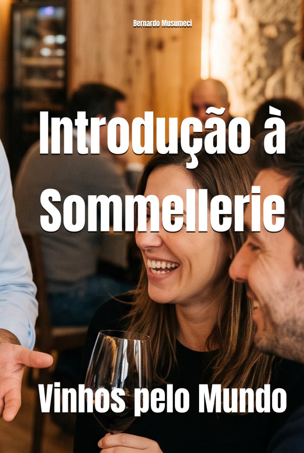 Introdução à Sommellerie: Vinhos pelo Mundo (Wines of the World) (Portuguese Edition) baixar livro de graça
