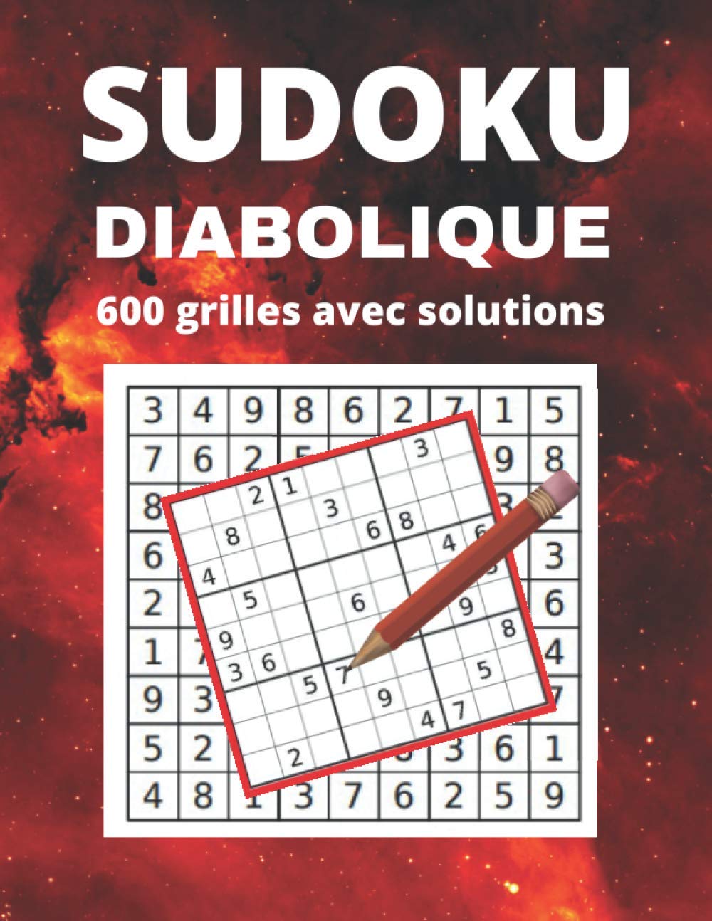 ler totalmente SUDOKU DIABOLIQUE: 600 SUDOKU diaboliques classiques 9x9 pour adultes - Format 21,6 x 27,9 cm | Idéal pour s'amuser ou offrir à toutes occasions (French Edition)