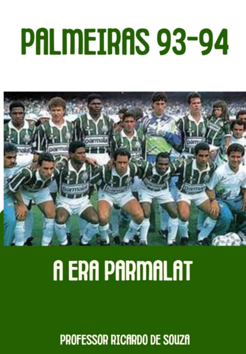 capítulo por capítulo baixar Palmeiras 93-94