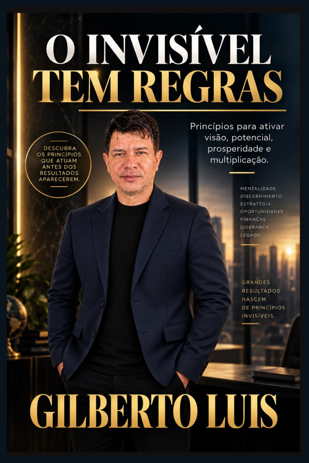 capítulo por capítulo baixar O INVISÍVEL TEM REGRAS: Princípios para Ativar Visão, Potencial, Prosperidade e Multiplicação (Portuguese Edition)