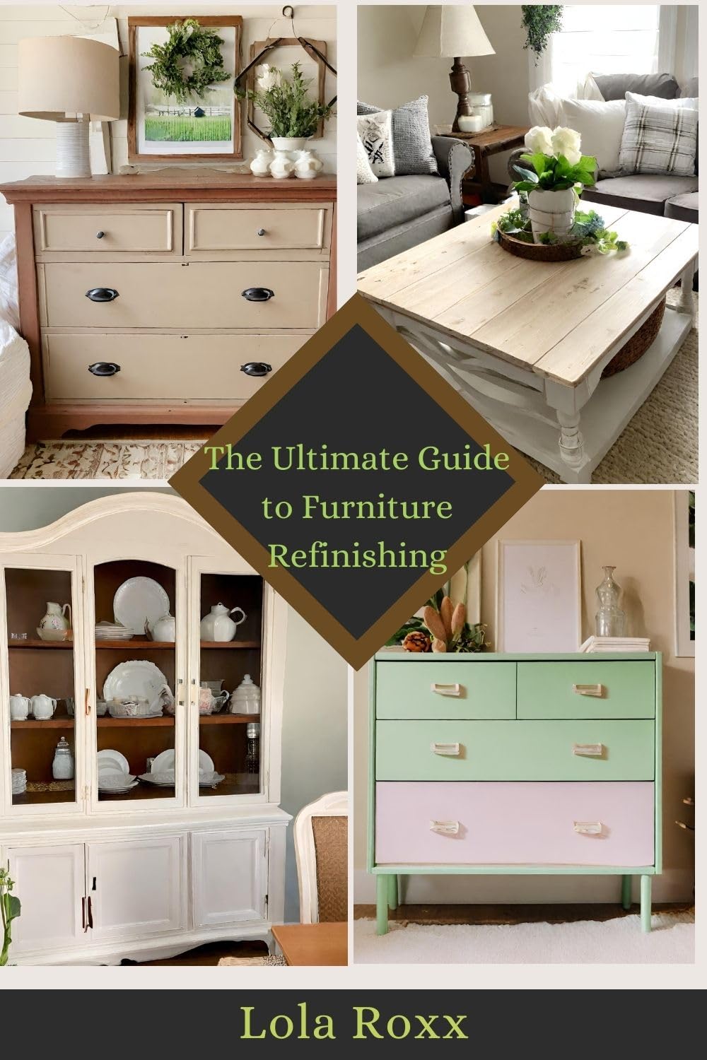 The Ultimate Guide to Furniture Refinishing (English Edition) baixar livro de graça