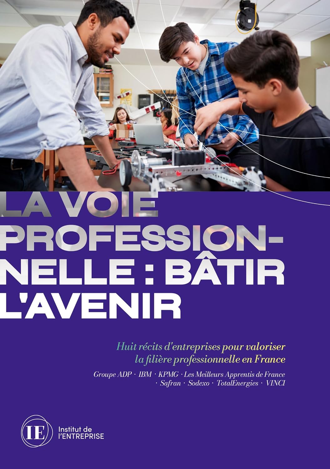 La voie professionnelle: bâtir l’avenir (French Edition) baixar o livro de graça