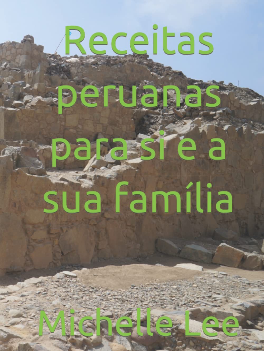ler totalmente Receitas peruanas para si e a sua família (Portuguese Edition)