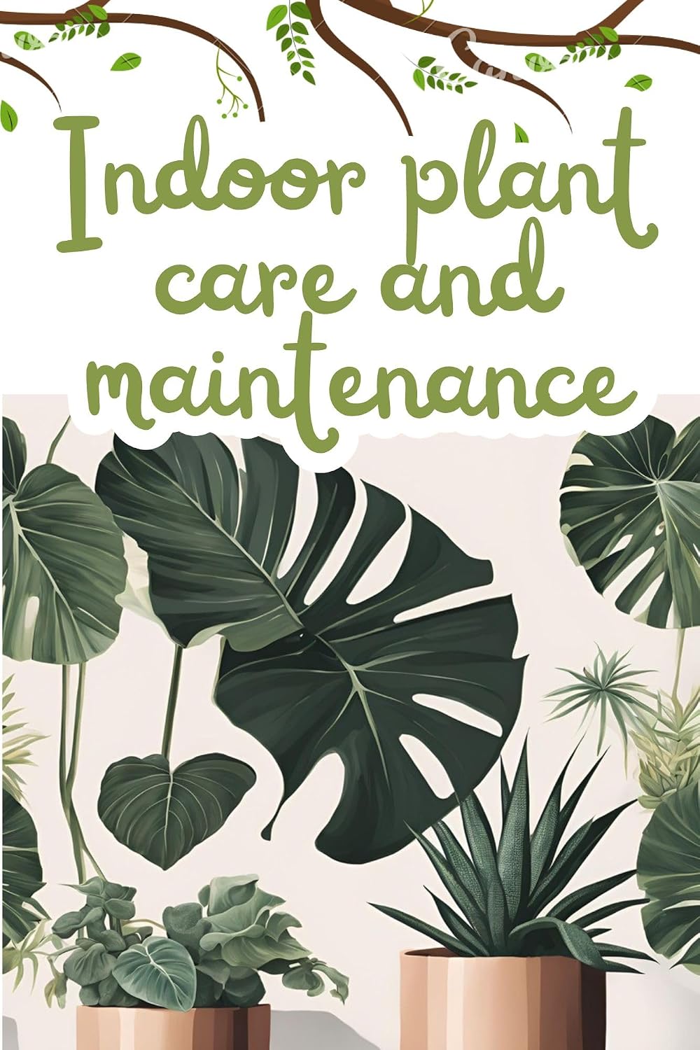 capítulo por capítulo baixar The Ultimate Guide to Indoor Plants: From A to Z: Essential Tips and Creative Ideas for a Thriving Indoor Garden (Spanish Edition)