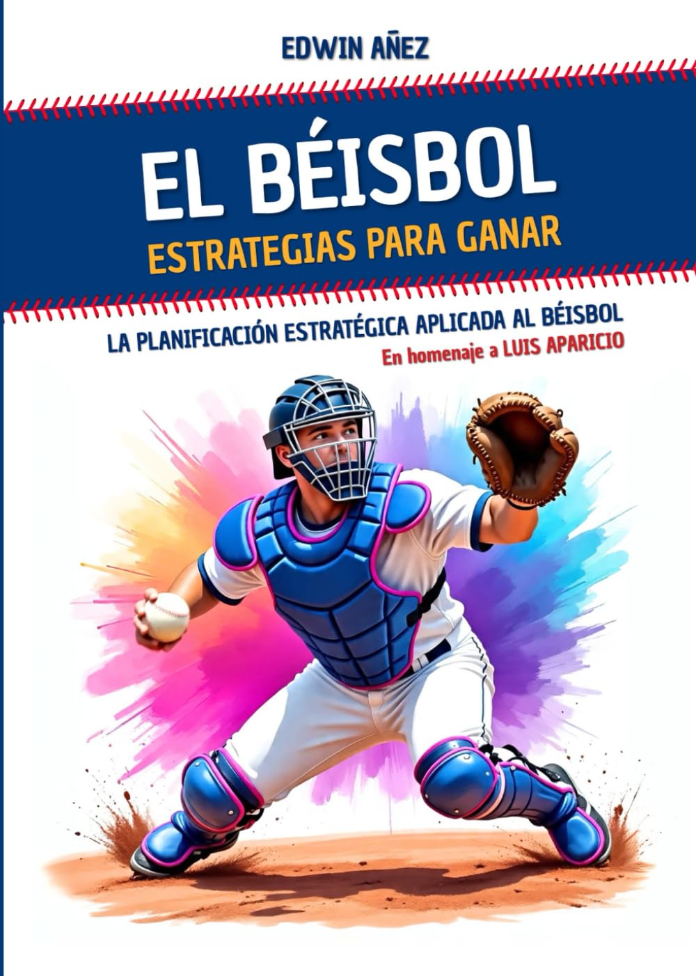 El Béisbol. Estrategias para ganar.: La planificación estratégica aplicada al béisbol. (Spanish Edition) baixar livro de graça