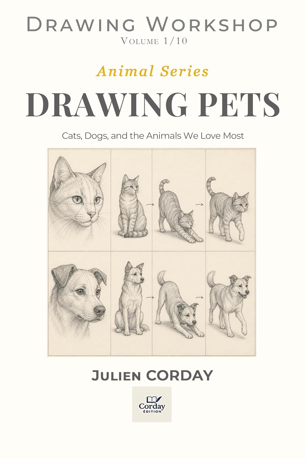 Drawing Pets: Cats, Dogs, and the Animals We Love Most (Drawing Workshop Book 8) (English Edition) baixar o livro de graça